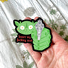 Lower my Fucking Rent Goblin Sticker Hollandaize Art 