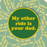 My Other Ride Is Your Dad Sticker Socks, new BOBBYK boutique 