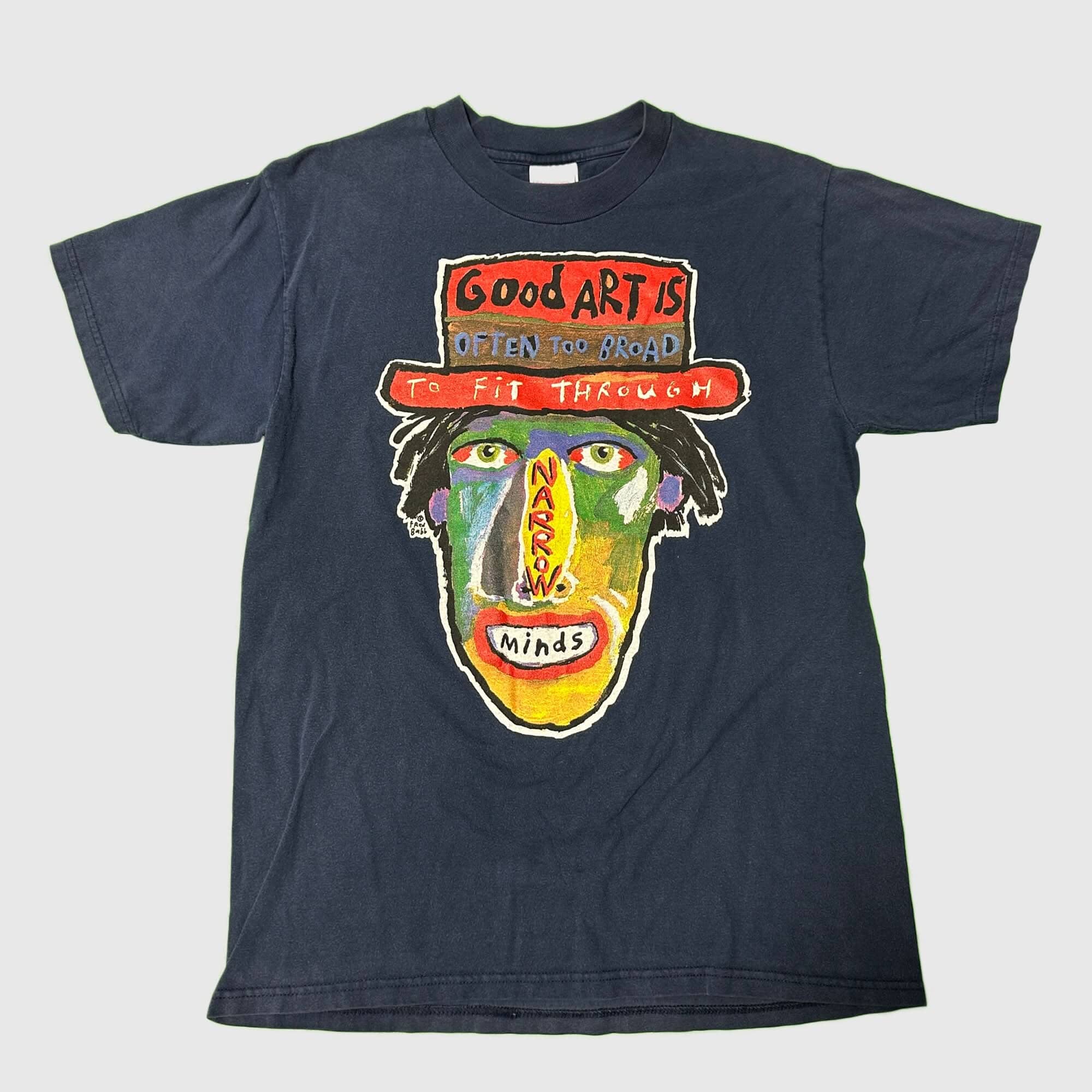 Vintage Fred Babb Good Art Is Often Too Broad Graphic T-Shirt Size Medium FAIF.CA 