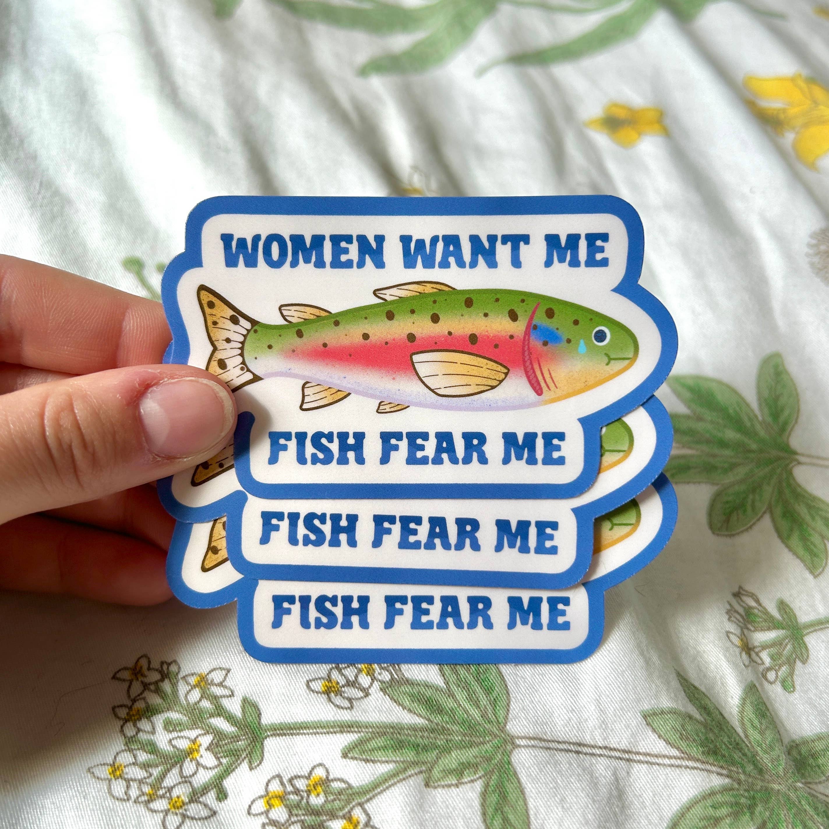 Women Want Me, Fish Fear Me Sticker Hollandaize Art 